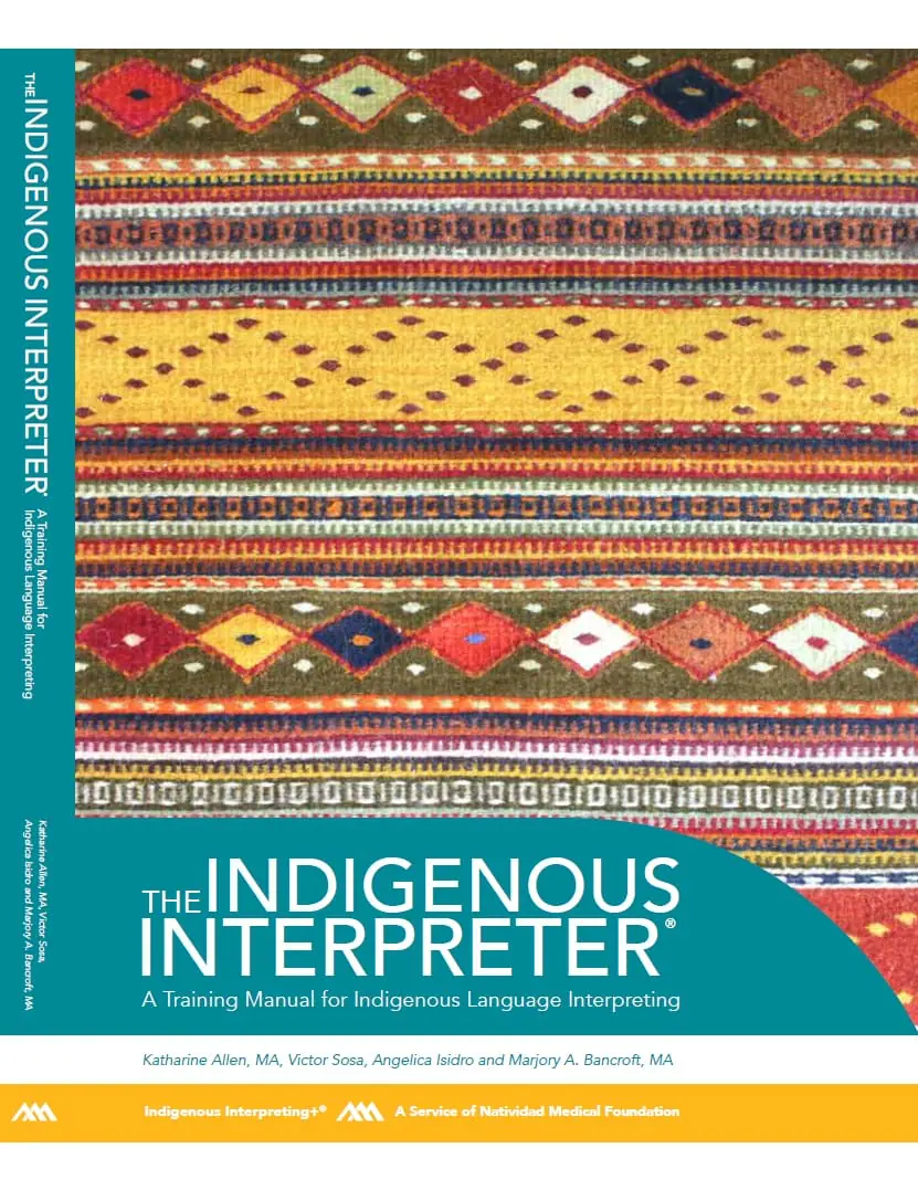 The Indigenous Interpreter Training Manual